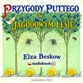 Przygody Puttego w Jagodowym Lesie 🌳 Elza Beskow 🧚 Audiobook PL 🇵🇱